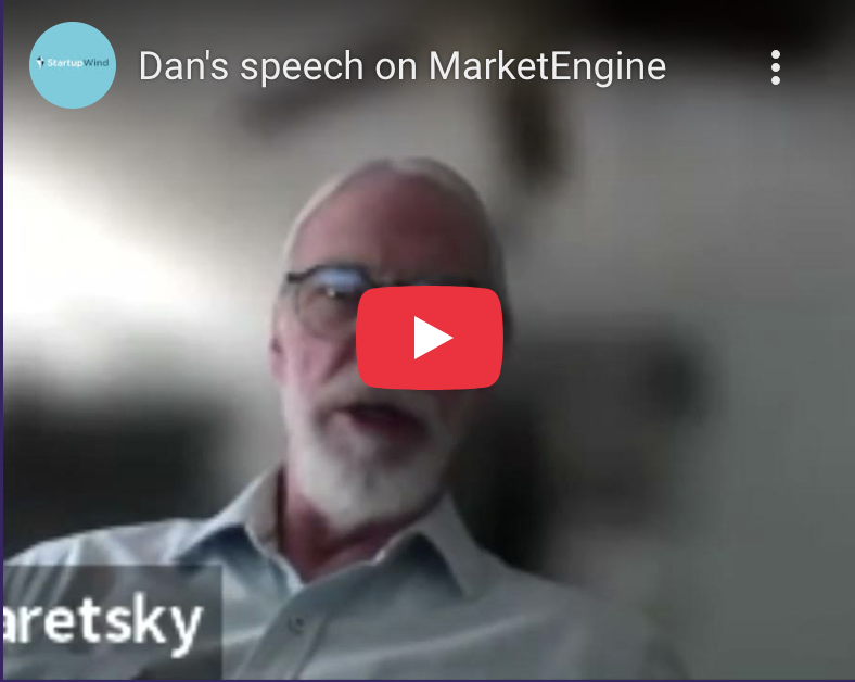 Play video Dan's speech on MarketEngine